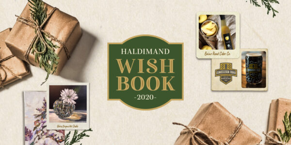 Haldimand Wish Book 2020 logo. Photos of decorative wrapped parcels, floral arrangements, local craft beer recommendations.